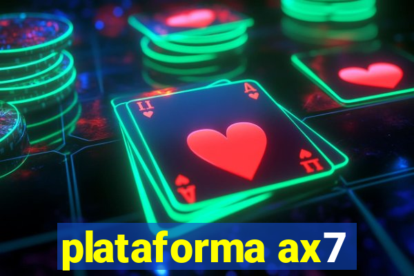 plataforma ax7